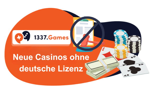 Neue Casinos ohne deutsche Lizenz