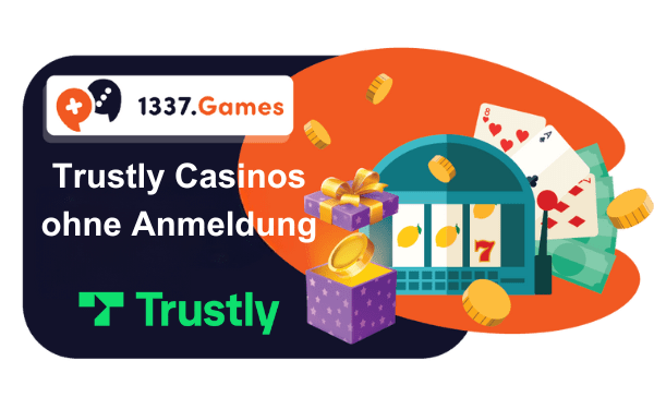 Trustly Casinos ohne Anmeldung