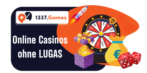 Casino ohne LUGAS 2025: Ohne Limitdatei spielen