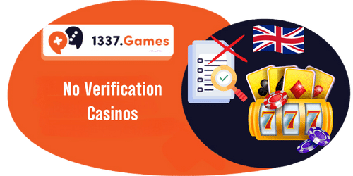 Best No Verification Casinos UK: Withdrawals Without KYC