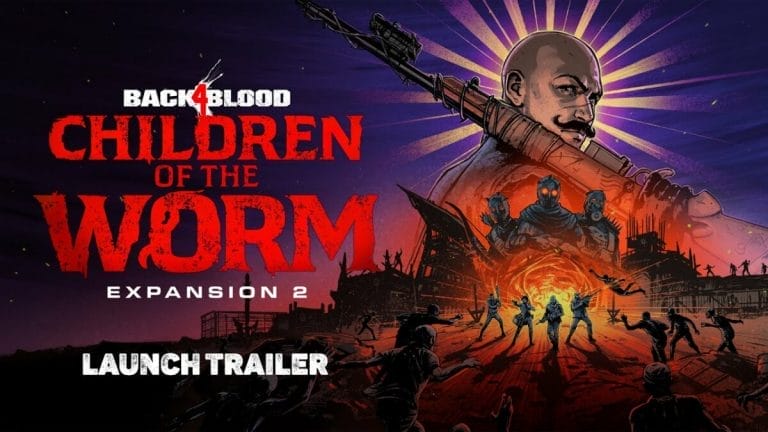 Tweede uitbreiding van Back 4 Blood heeft een bloederige launch trailer