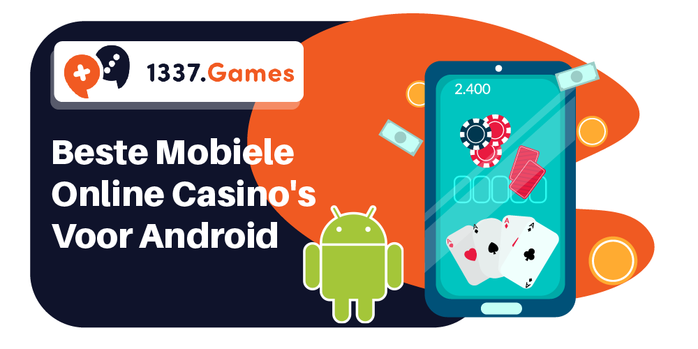 Beste Android Mobiele Casino's