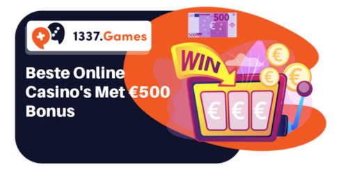 Beste 500% Casino Bonus van Nederland 2025